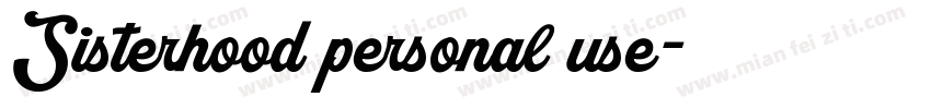 Sisterhood personal use字体转换